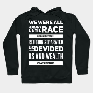 We are all human Hoodie